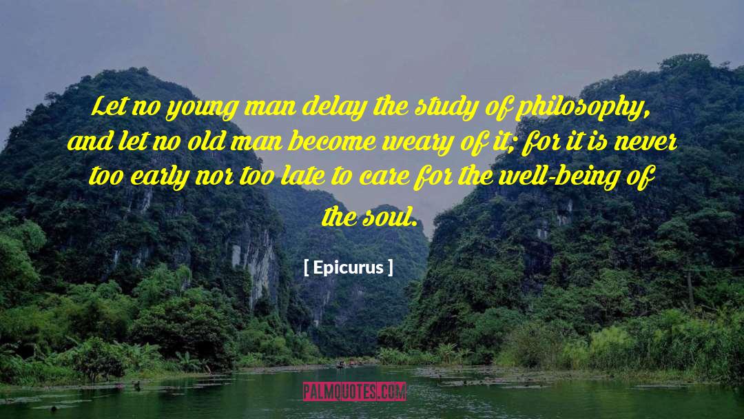 Soul Care quotes by Epicurus