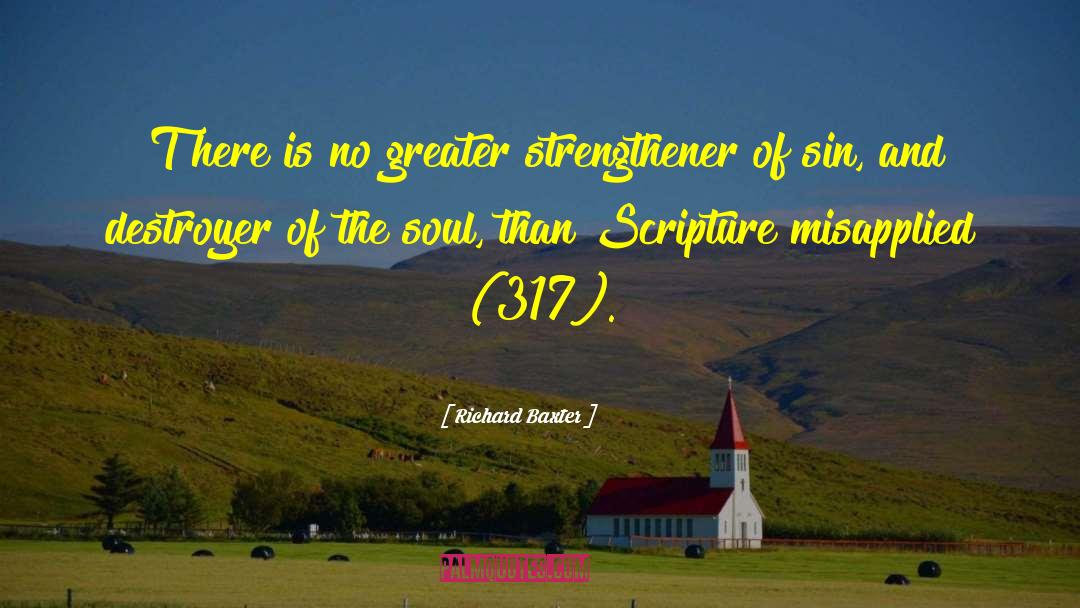 Soul Centered quotes by Richard Baxter