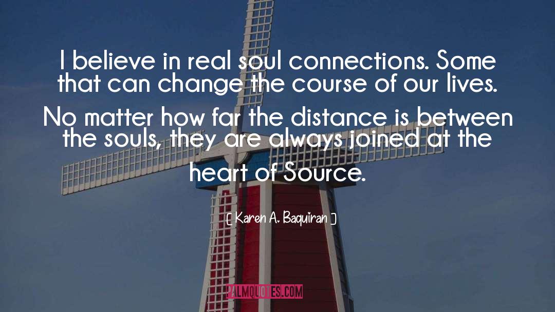 Soul Connections quotes by Karen A. Baquiran