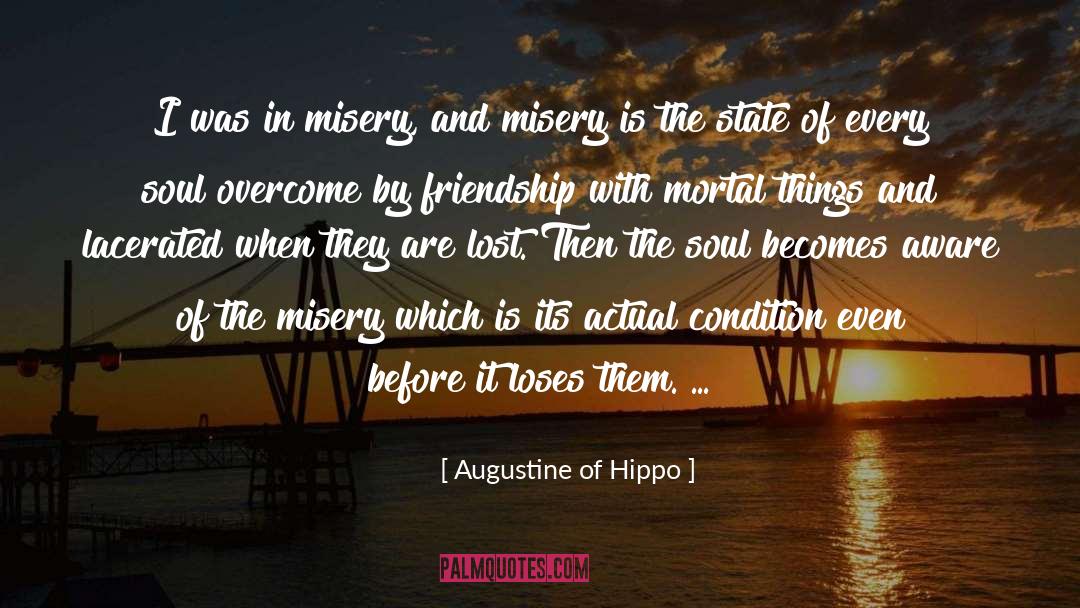 Soul Crushing quotes by Augustine Of Hippo