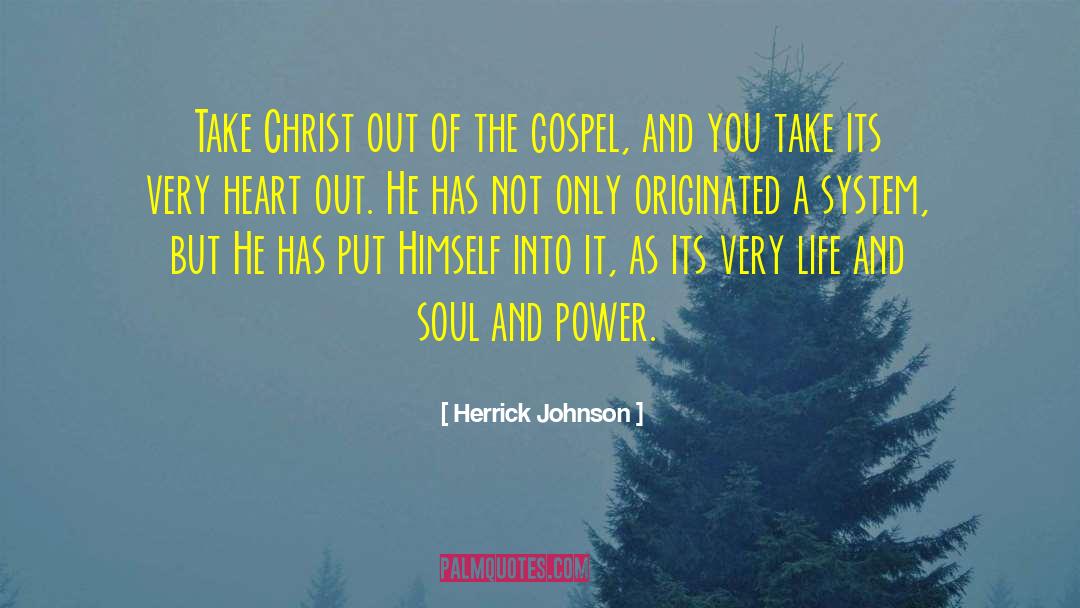Soul Crushing quotes by Herrick Johnson