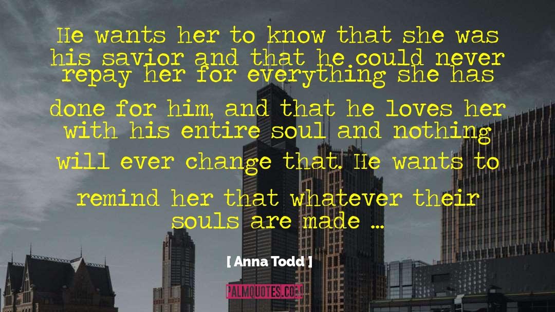 Soul Crushing quotes by Anna Todd