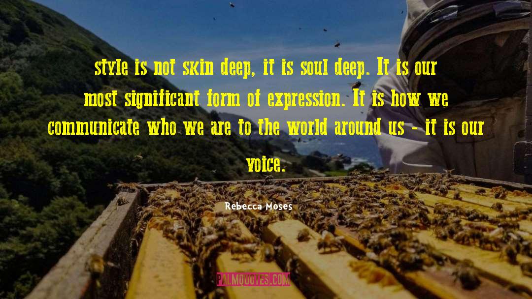 Soul Deep quotes by Rebecca Moses