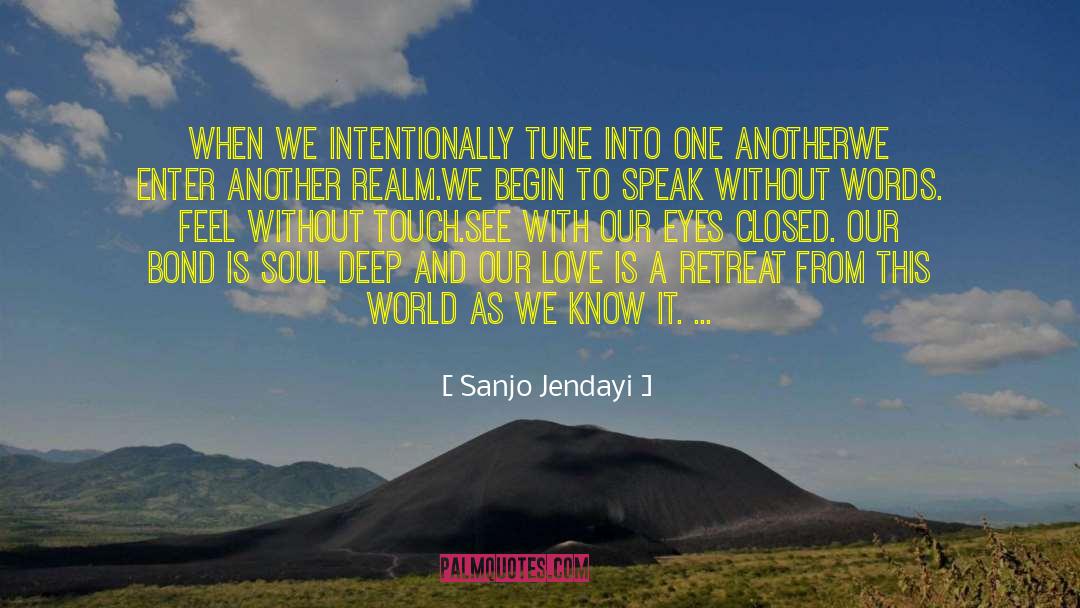 Soul Deep quotes by Sanjo Jendayi