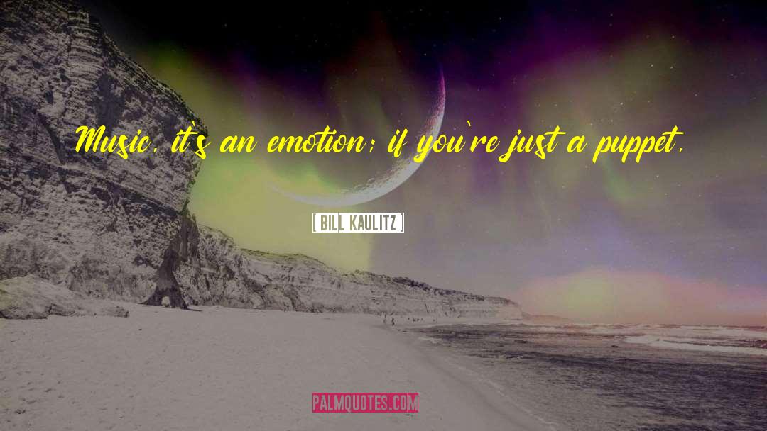 Soul Emotion quotes by Bill Kaulitz