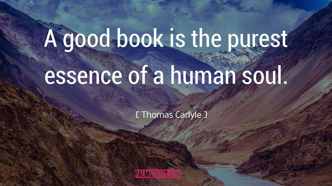Soul Essence quotes by Thomas Carlyle