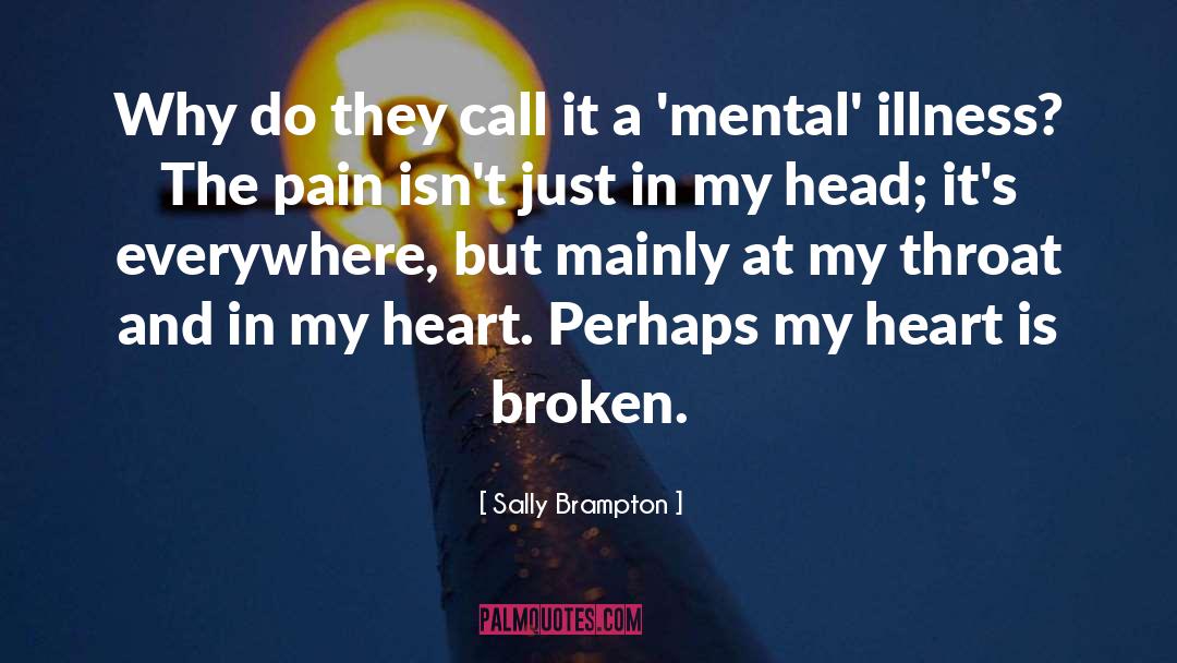 Soul Field Pain Broken quotes by Sally Brampton