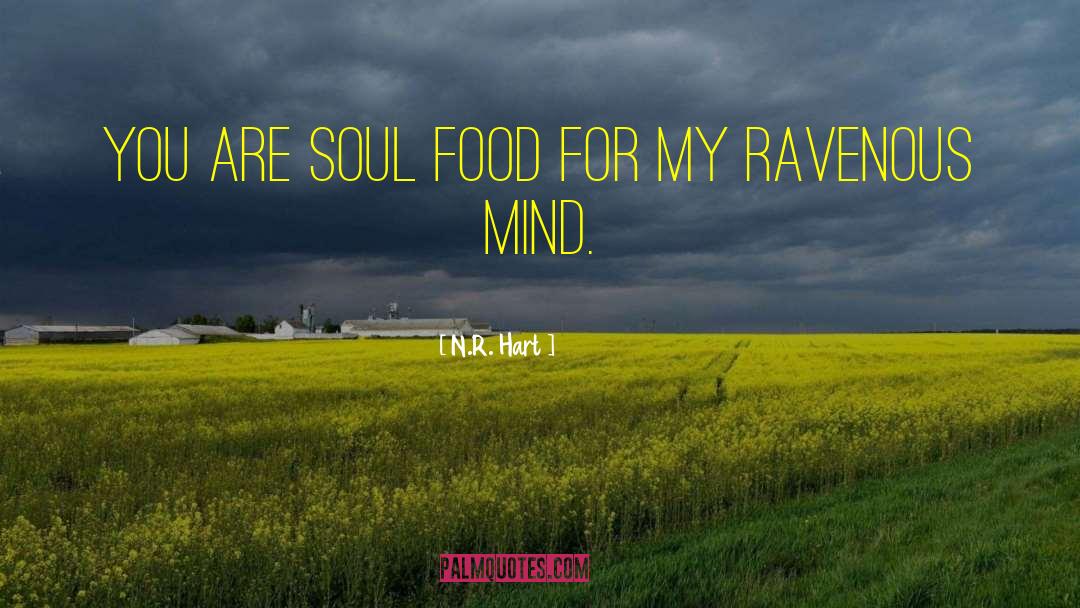 Soul Food quotes by N.R. Hart