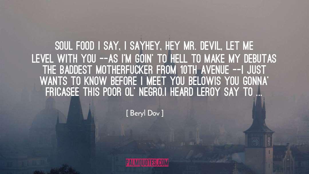 Soul Food quotes by Beryl Dov