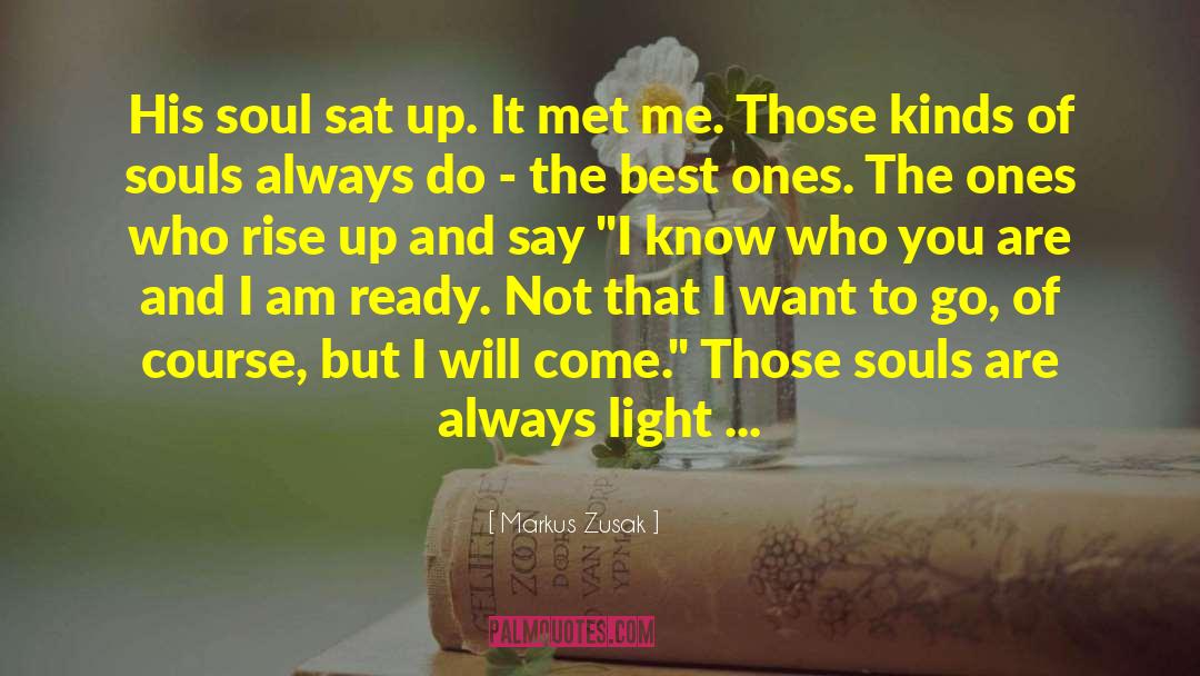 Soul Force quotes by Markus Zusak
