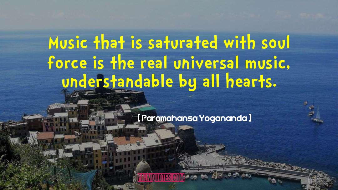 Soul Force quotes by Paramahansa Yogananda