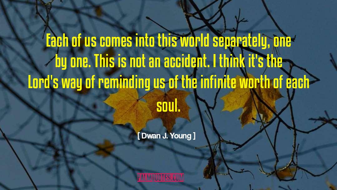 Soul Gifts quotes by Dwan J. Young