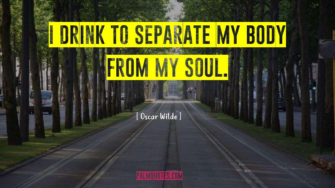 Soul Great Soul quotes by Oscar Wilde