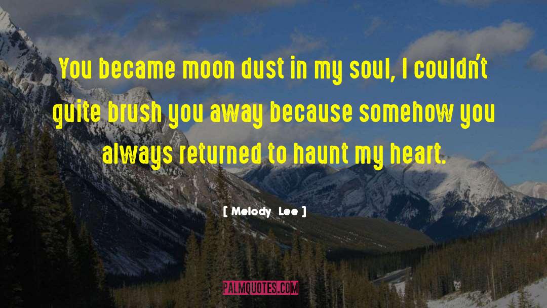 Soul In Darkness quotes by Melody  Lee