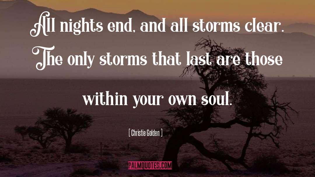 Soul Life quotes by Christie Golden