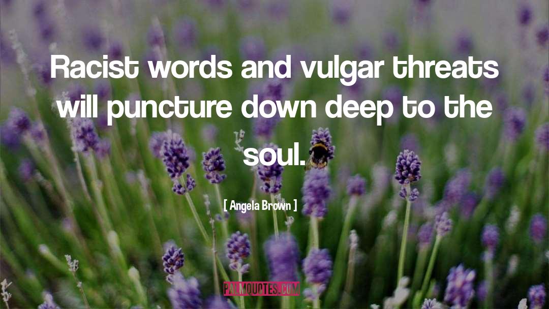Soul Life quotes by Angela Brown