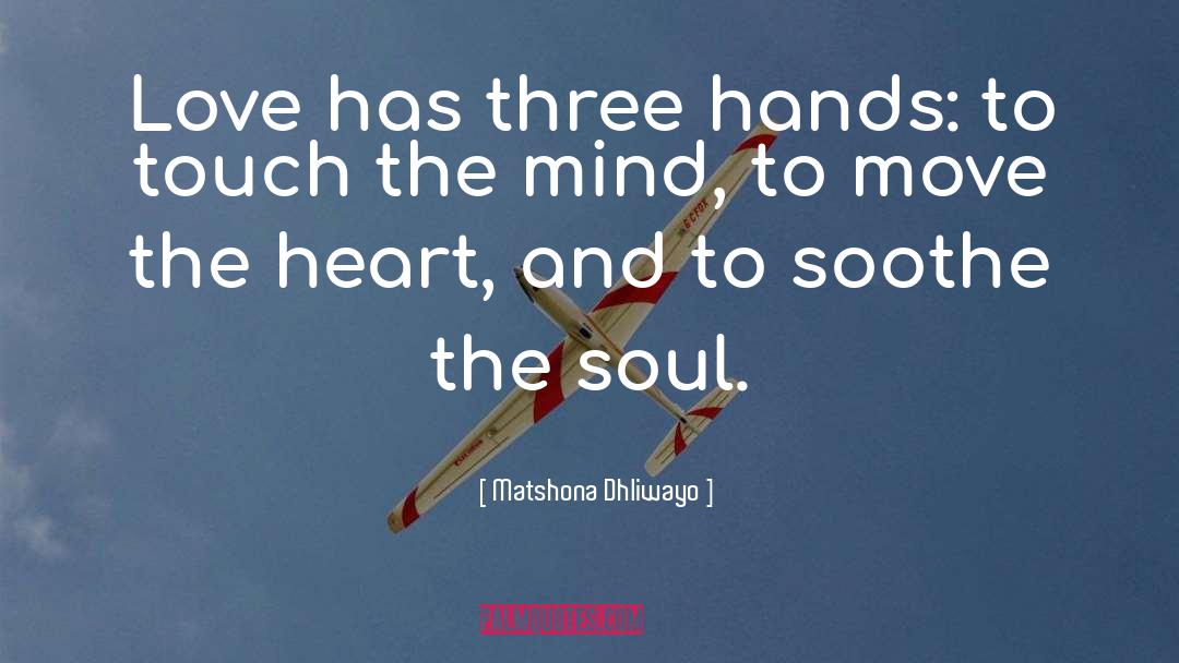 Soul Love quotes by Matshona Dhliwayo