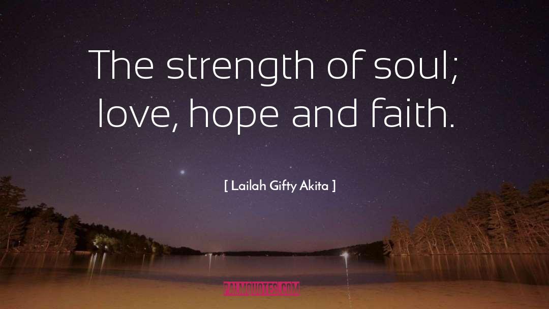 Soul Love quotes by Lailah Gifty Akita