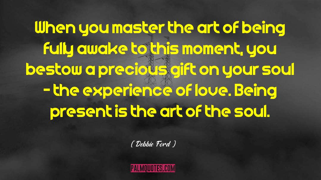 Soul Love quotes by Debbie Ford