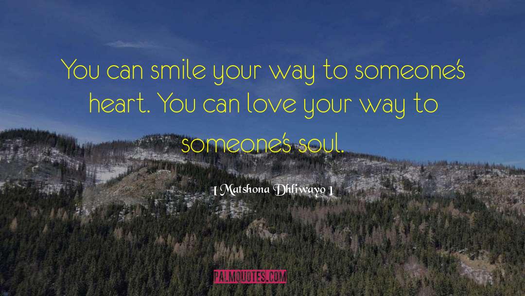 Soul Love quotes by Matshona Dhliwayo