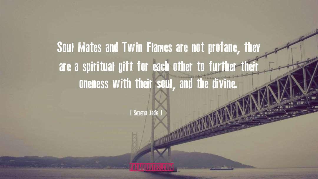 Soul Mates quotes by Serena Jade