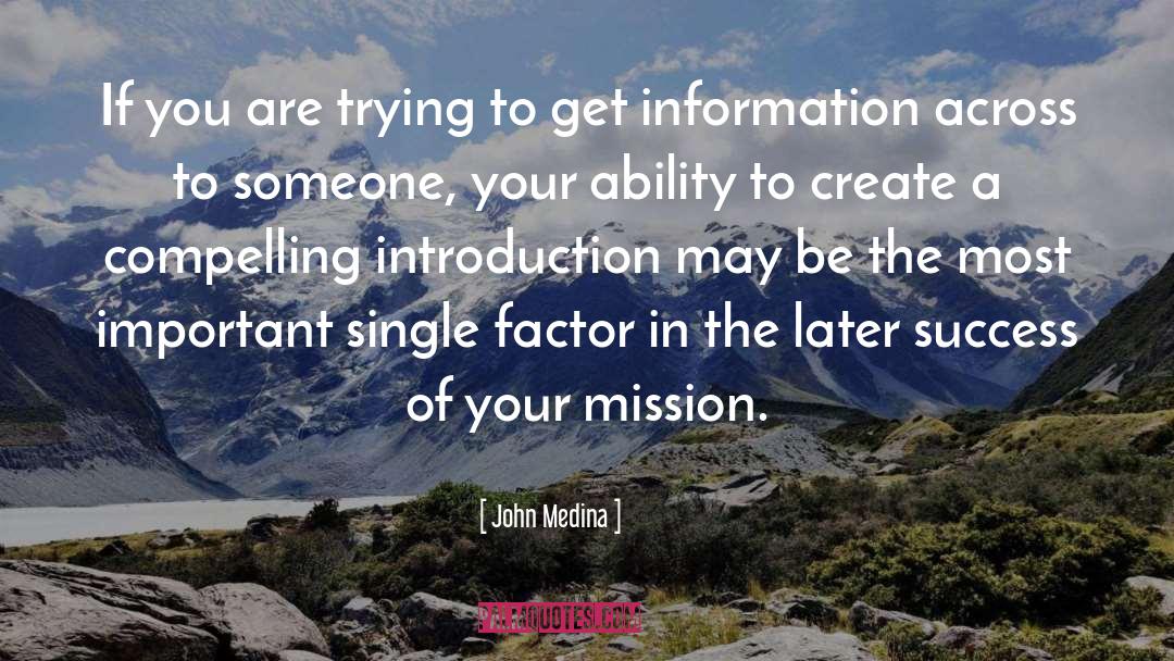 Soul Mission quotes by John Medina