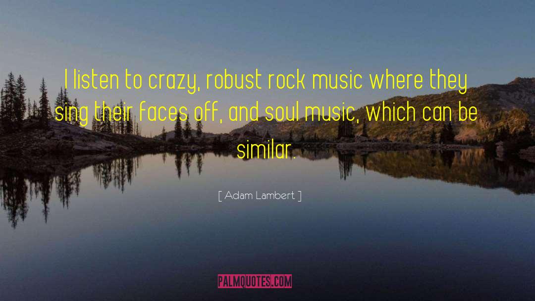 Soul Music quotes by Adam Lambert