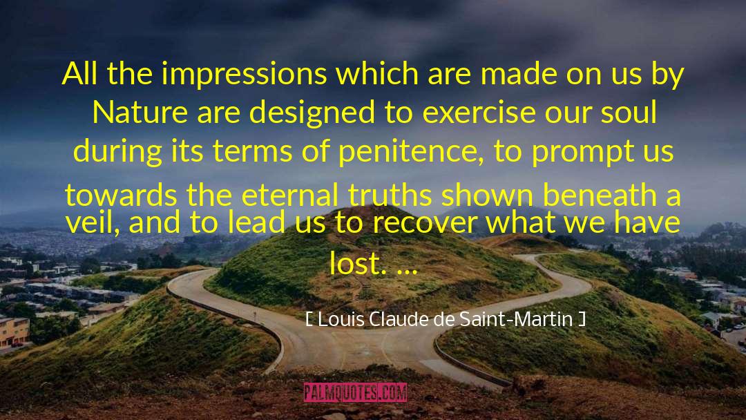 Soul Nature quotes by Louis Claude De Saint-Martin