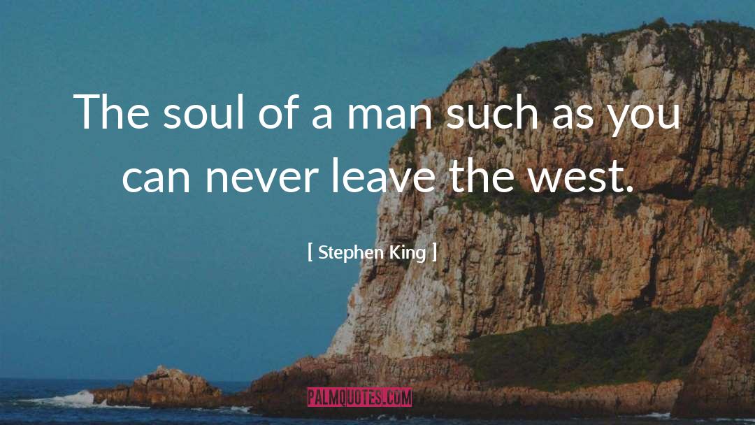 Soul Of A Man quotes by Stephen King