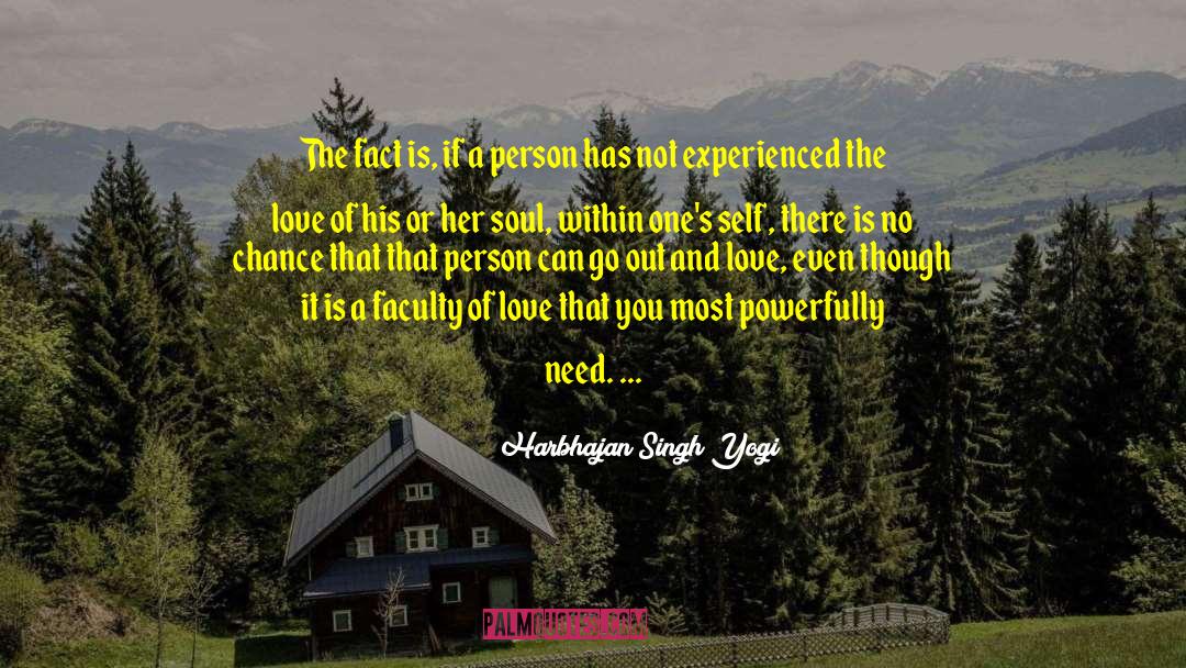 Soul Of A Man quotes by Harbhajan Singh Yogi