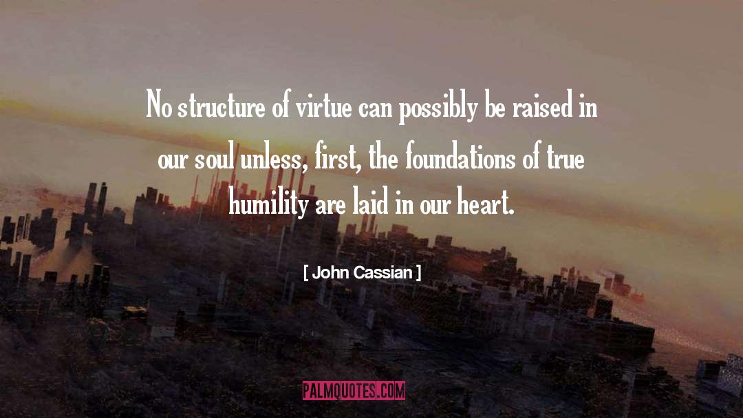 Soul Of Islam quotes by John Cassian