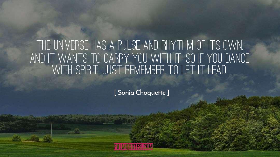 Soul Of The Universe quotes by Sonia Choquette