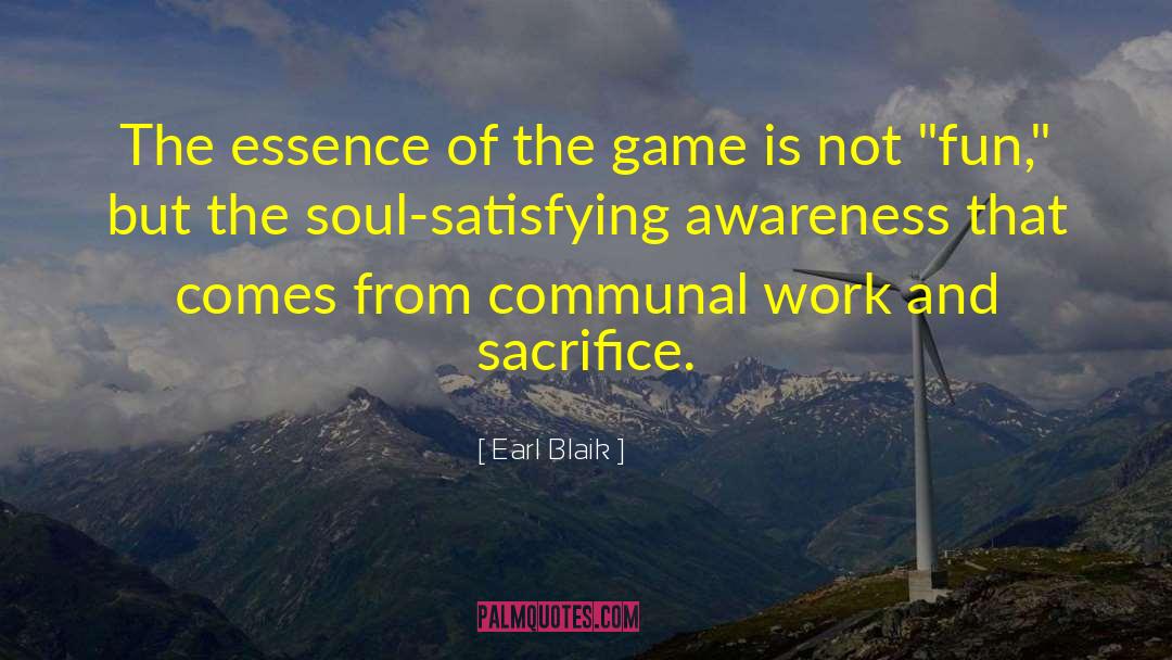 Soul Of The Universe quotes by Earl Blaik