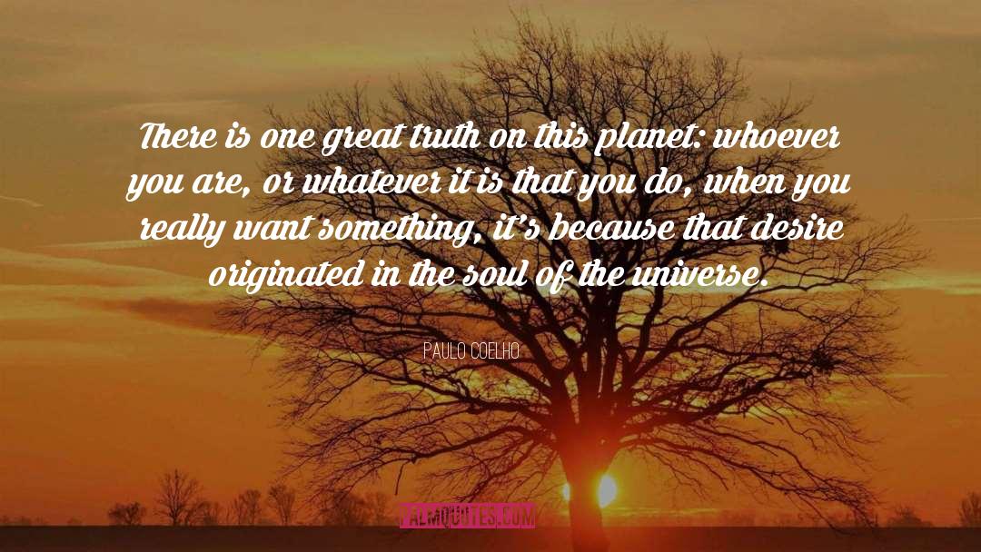 Soul Of The Universe quotes by Paulo Coelho