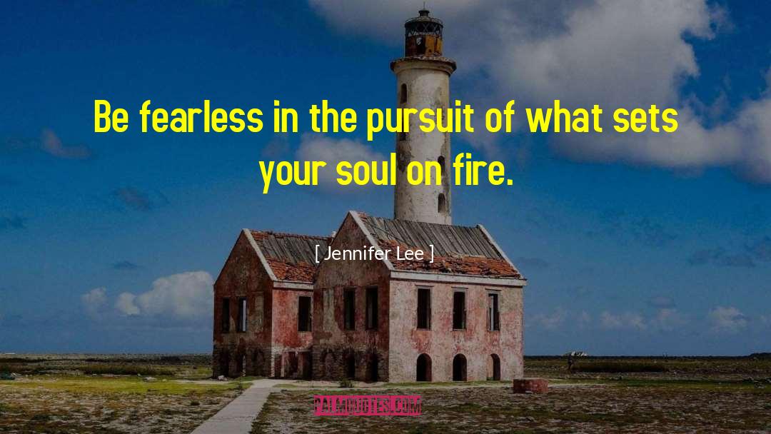 Soul On Fire quotes by Jennifer Lee