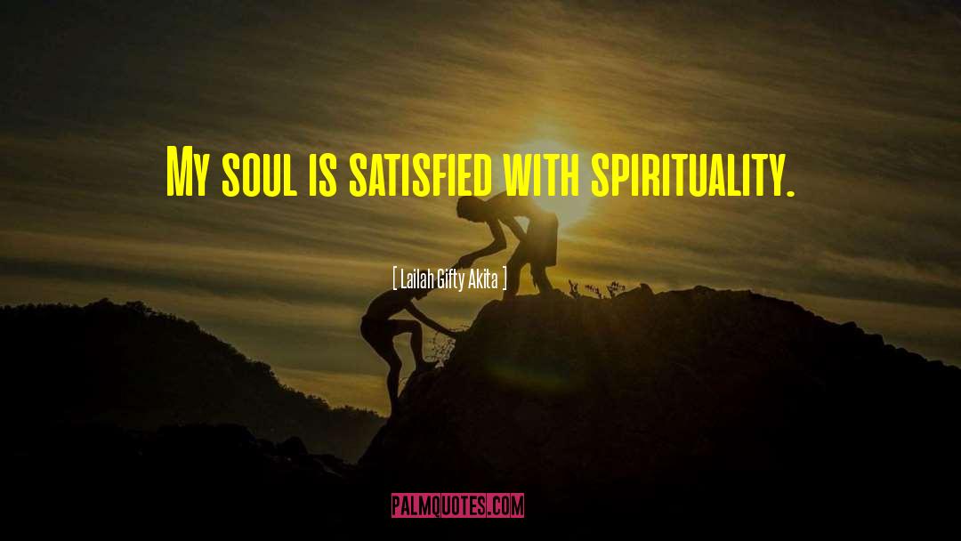 Soul Power quotes by Lailah Gifty Akita