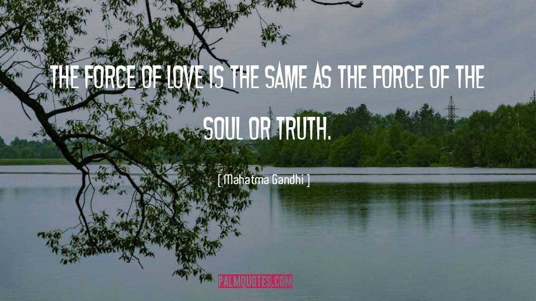 Soul Power quotes by Mahatma Gandhi