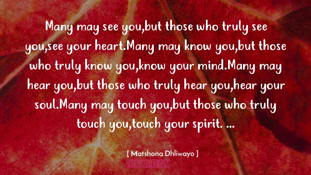 Soul Purpose quotes by Matshona Dhliwayo