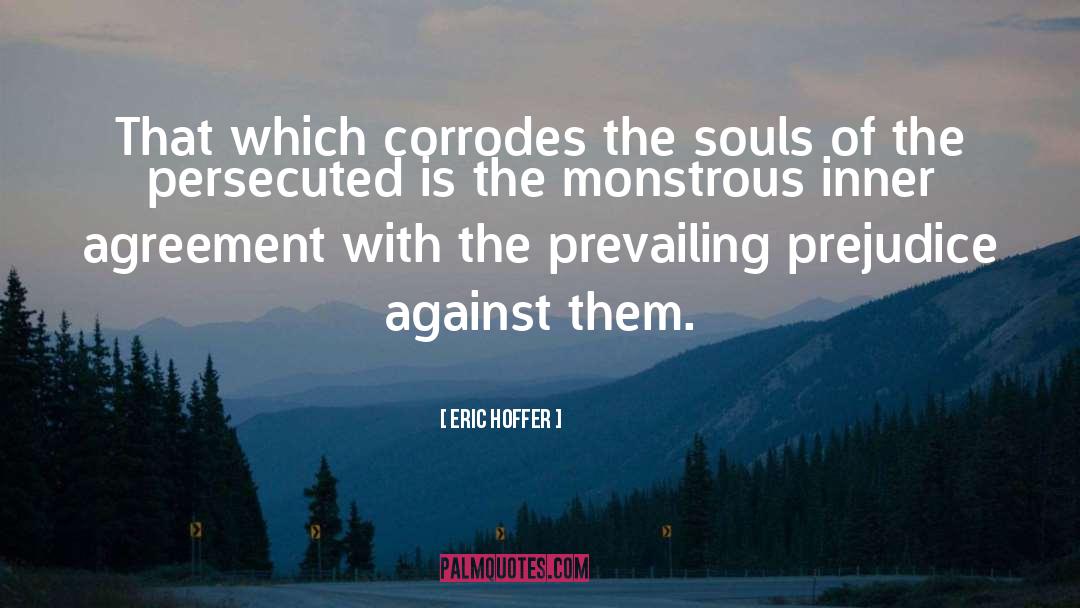 Soul quotes by Eric Hoffer