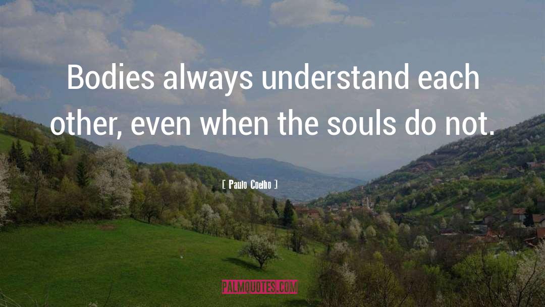 Soul quotes by Paulo Coelho
