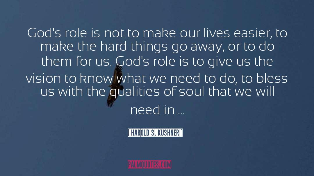 Soul S Gate quotes by Harold S. Kushner
