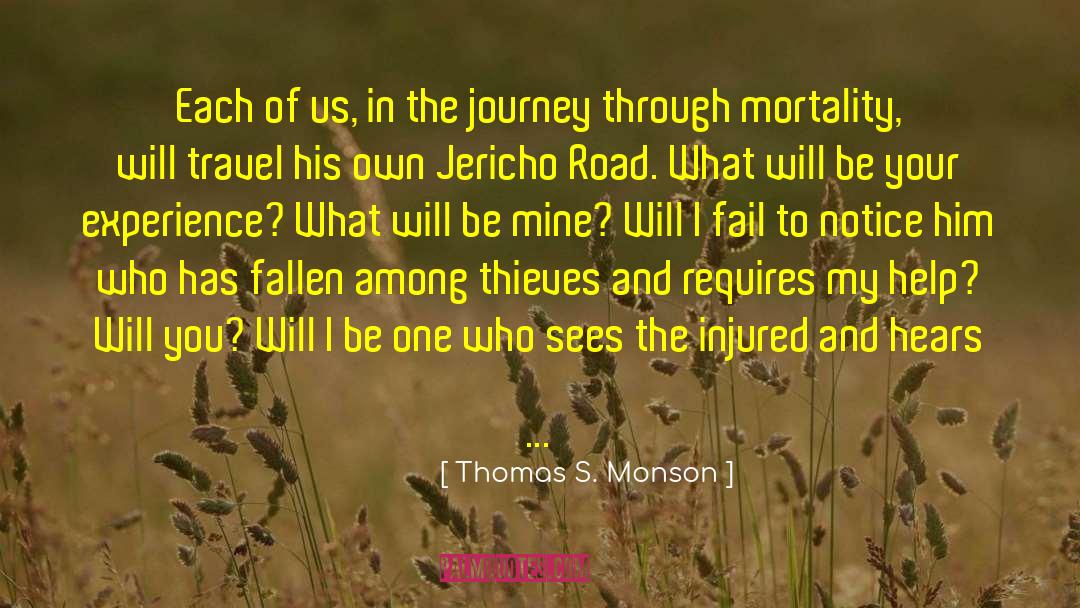 Soul S Journey quotes by Thomas S. Monson