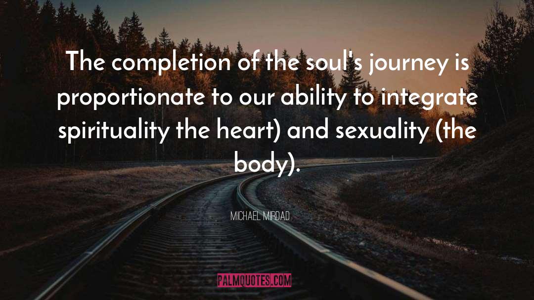 Soul S Journey quotes by Michael Mirdad