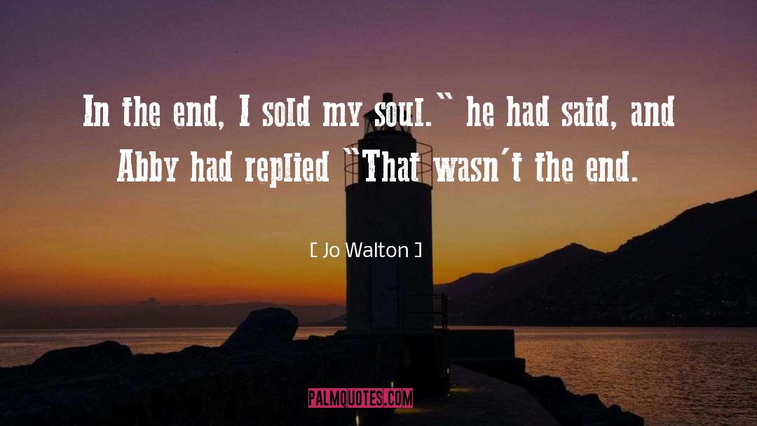 Soul Science quotes by Jo Walton