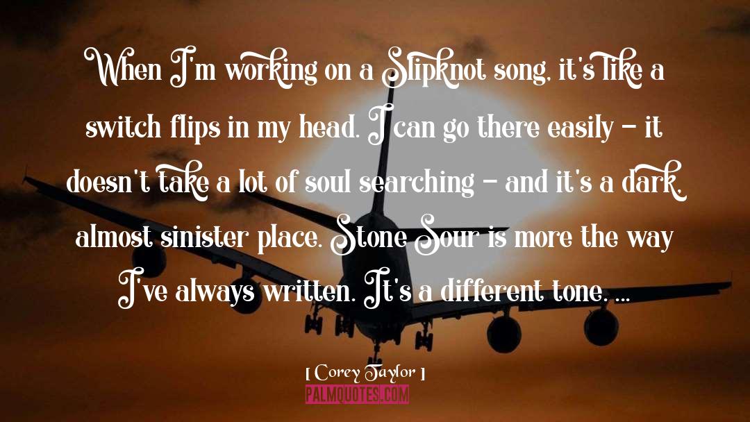 Soul Searching quotes by Corey Taylor