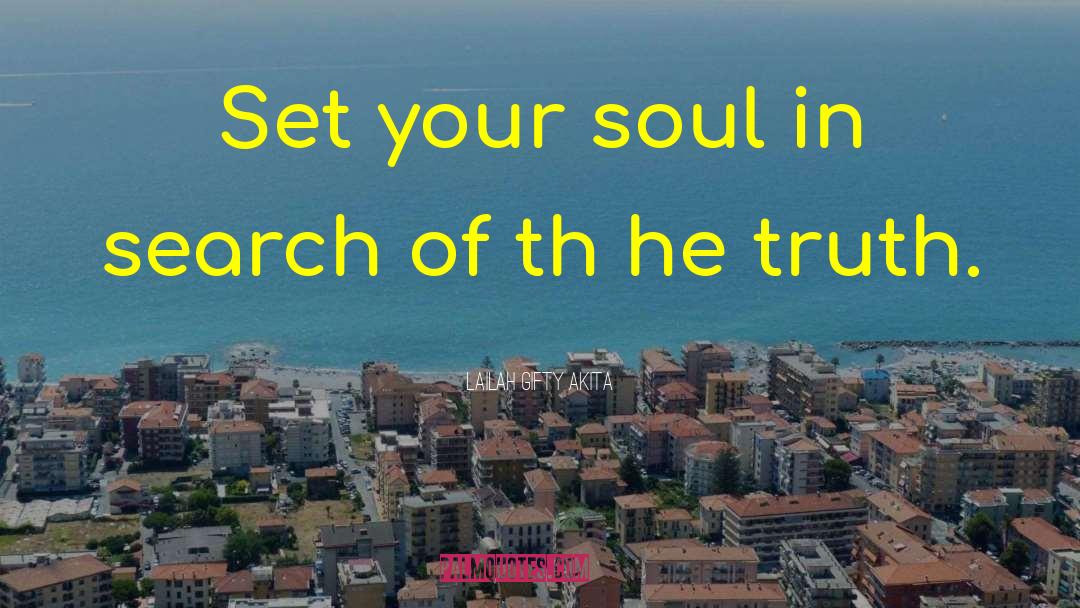 Soul Searching quotes by Lailah Gifty Akita