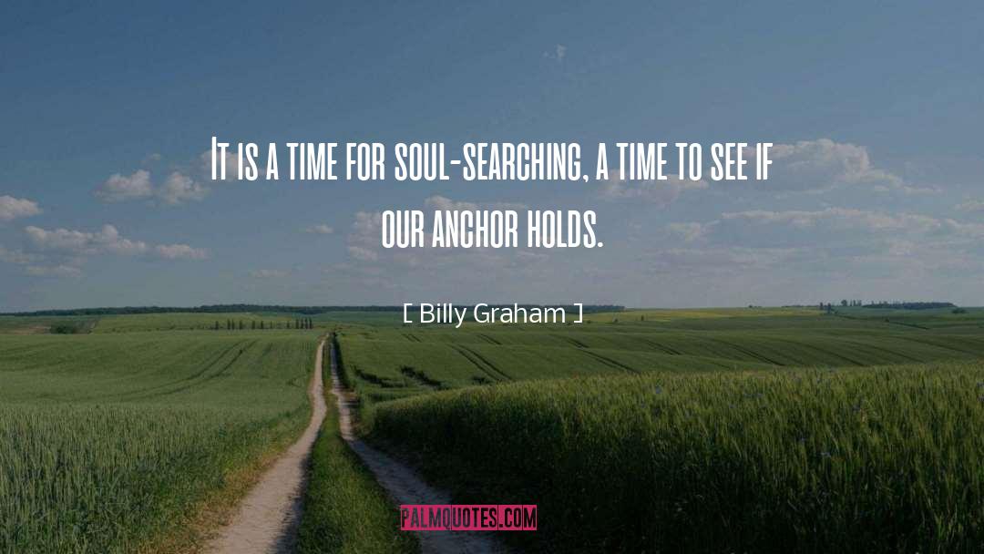 Soul Searching quotes by Billy Graham