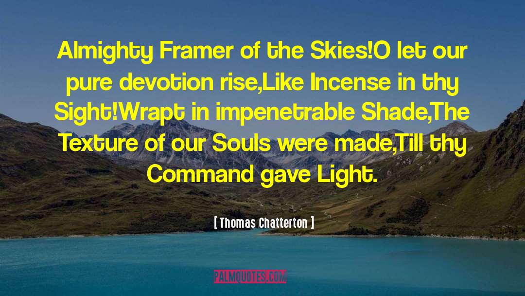 Soul Shrapnel quotes by Thomas Chatterton