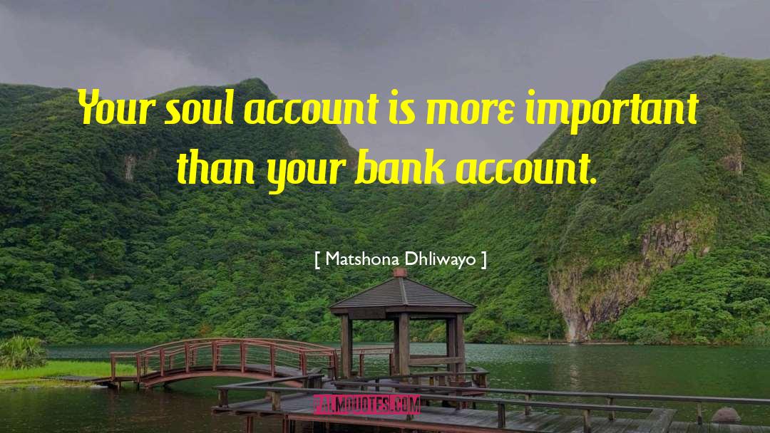 Soul Sister quotes by Matshona Dhliwayo