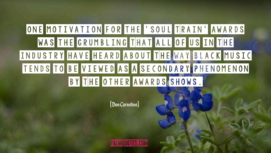Soul Train quotes by Don Cornelius